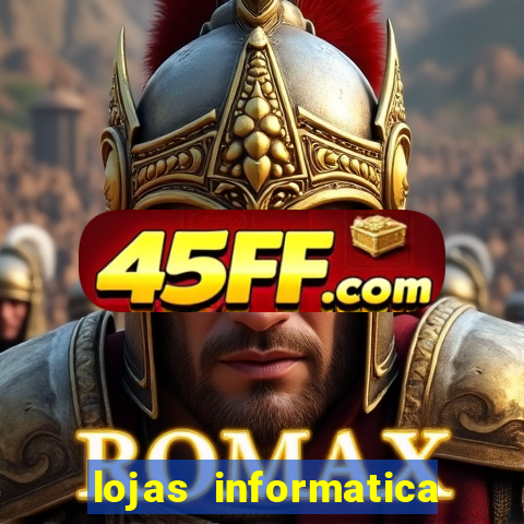 lojas informatica em recife